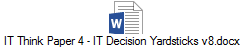 IT Think Paper 4 - IT Decision Yardsticks v8.docx